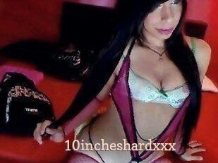 10incheshardxxx