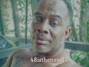 48isthenew25