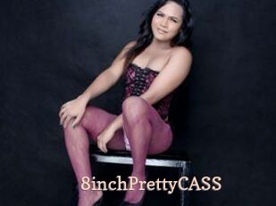 8inchPrettyCASS