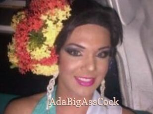 AdaBigAssCock