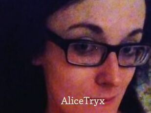 AliceTryx