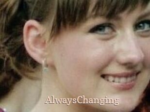 AlwaysChanging