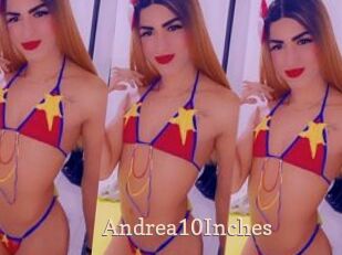 Andrea10Inches