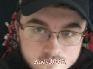 AndyRoid69