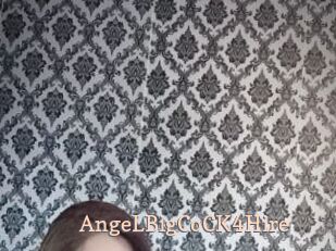 AngeLBigCoCK4Hire