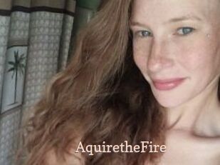 AquiretheFire