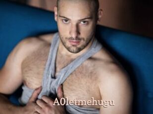 A0letmehugu