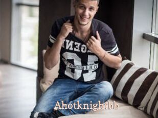 Ahotknightbb