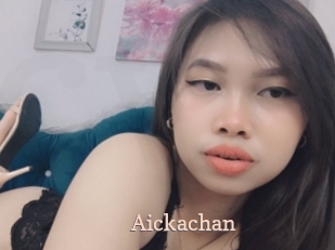 aickachan Chaude Vision