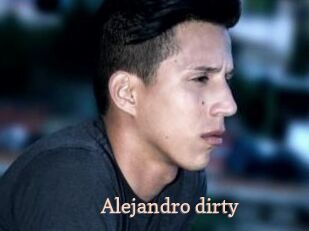 Alejandro_dirty