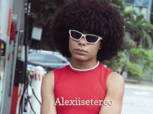 Alexiisetereo