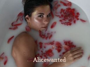 Alicewanted