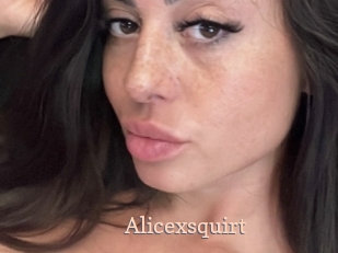 alicexsquirt Chaude Vision