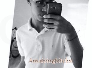 Amaizingbitchx