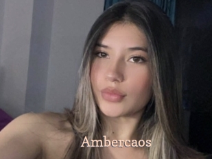 Ambercaos