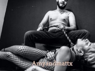 Amyandmattx
