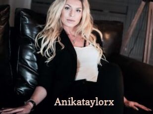 Anikataylorx