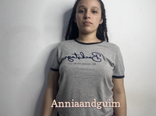 Anniaandguim