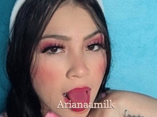 Arianaamilk