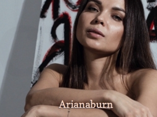 Arianaburn