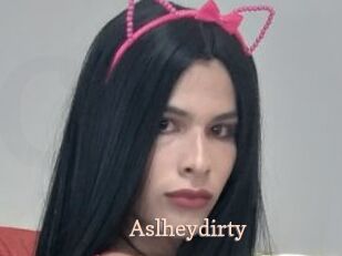 Aslheydirty