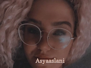 Asyaaslani