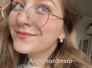 Asyayourdream