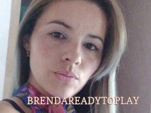BRENDAREADYTOPLAY