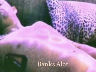 Banks_Alot