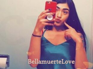 BellamuerteLove