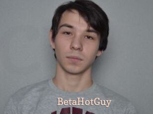 BetaHotGuy