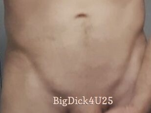 BigDick4U25