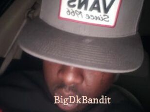 BigDkBandit