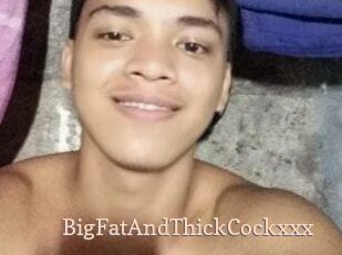BigFatAndThickCockxxx