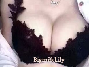 BigmilkLily