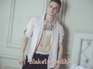 BlakeIncredible