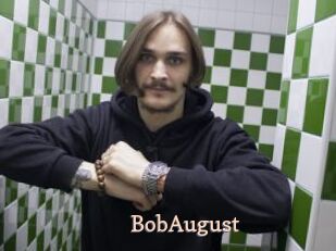 BobAugust