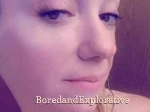 BoredandExplorative