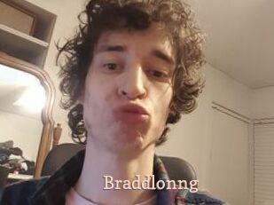 Braddlonng