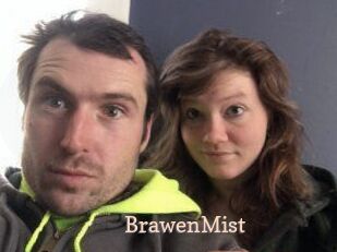BrawenMist