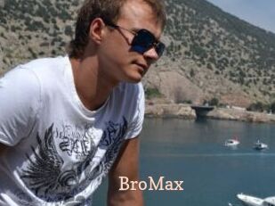 BroMax