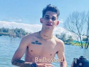 Badboybad