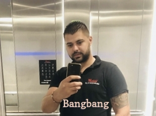 Bangbang