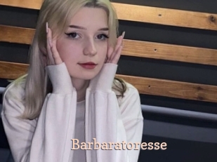 Barbaratoresse