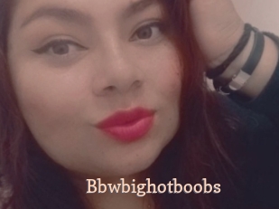 Bbwbighotboobs
