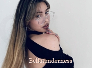 Bellatenderness