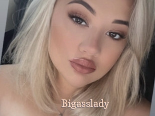 Bigasslady