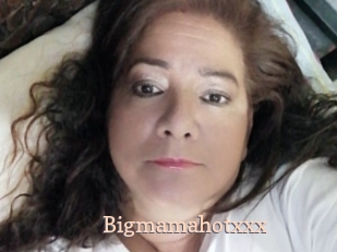 Bigmamahotxxx