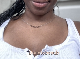 Borntobesub