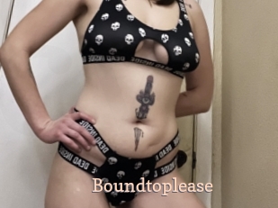 Boundtoplease